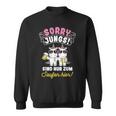 Sorry Jungs Sind Nur Zum Saufen Hier Bierthirst Saufen Sweatshirt