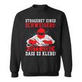 Stoßgebet Einer Welderer Sweatshirt