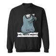 Sturer Seehund Dog Seal Sweatshirt