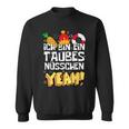 Taubes Nüsschen Lyrics Saying For Deaf Nuts Song Fans Sweatshirt