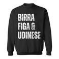 Udinese Birra Figa Divertente Sono Un Uomo Semplice Udine Felpa