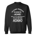 Uomo Alcune Persone Mi Chiamano Per Nome Nonno Felpa