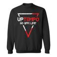 Uptempo Slogan 200 Bpm Speedcore Gabber Festival Uptempo Sweatshirt