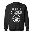 Va Bene Lo Stesso Meme Social Frase Divertente Meme Felpa