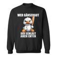 Wer Gänsehaut Der Schlagt Auch Enten Children's Sweatshirt