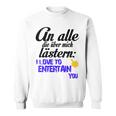 An Alle Die Über Mich Lästern Sweatshirt