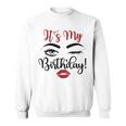 Birthday Girl Birthday Princess Birthday Queen Birthday Sweatshirt