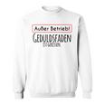 Out Brieb Geduldsfaden Ist Gerissen Sweatshirt