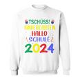 Children's First Day At School Tschüss Kindergarten Hello School 2024 Sweatshirt