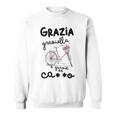 Grazia Graziella E Grazie Ar Cazzo Felpa