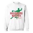 With Handball Team Magdeburg Fan Saxony-Anhalt Green Red Sweatshirt