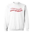 Less Upsetti Mehr Spaghetti Sweatshirt