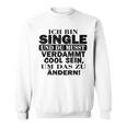 Naseoll Warum Ich Single Binerliebt Sein Sweatshirt