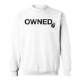 Owned Cuckold And Swinger Lifestyle Sweatshirt