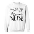 With Slogan 'Die Finger -Or Du Fragst No' Sweatshirt