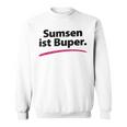 Sumsen Ist Buper Word Game Slogging Sweatshirt