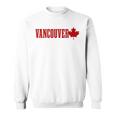 Vancouver Bc Canada Maple Leaf Canadian Flag Pride Sweatshirt