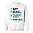 Waterpolo Giocatore Mangiare Sonno Acqua Pallanuoto Ripetere Allenatore Felpa