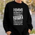 47 Himmi Herrgod Zackrament Zefix Hallelujah Sweatshirt Geschenke für Ihn