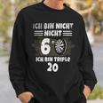 60 Geburtstag Ich Bin Nicht 60 Ich Bin Triple 20 Dart Sweatshirt Geschenke für Ihn