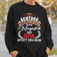 Achtung Seine Majestät Der Opaatertag German Langu Sweatshirt Geschenke für Ihn