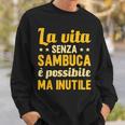 Alcol Sambuca Laita Senza Sambuca È Possibile Ma Inutile Felpa Regalos para él