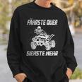 Atv Quad Bike Offroad Quad Driver Slogan Drift Sweatshirt Geschenke für Ihn