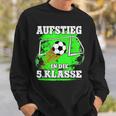 Aufstieg 5Klasse Einschulung Junge Schulbeginn Sweatshirt Geschenke für Ihn