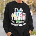 Autismus Lustige Sprüche Autistisch Autist Sweatshirt Geschenke für Ihn