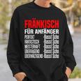 Bassd Scho Fränkisch Für Beginner Dialekt Franke Franken Sweatshirt Geschenke für Ihn