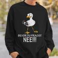 Bevor Du Fragst Nee Seagulls Kein Bock Lust Sweatshirt Geschenke für Ihn