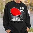 With Bin Da Kann Losgehen Table Tennis Player Sweatshirt Geschenke für Ihn