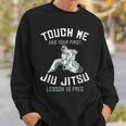 Brazilian Bjj Touch Me First Jiu Jitsu Lesson Is Free Felpa Regalos para él