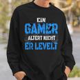 Console Player Ein Gamer Alter Nicht Er Levelt Sweatshirt Geschenke für Ihn