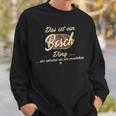 Das Ist Ein Bosch Ding Family Bosch Sweatshirt Geschenke für Ihn