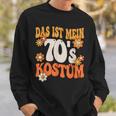 Das Ist Mein 70Er Kostüm 70S 70S Motto Party Outfit Sweatshirt Geschenke für Ihn