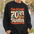 Das Ist Mein 70S Costume 70S Outfit 1970S S Sweatshirt Geschenke für Ihn