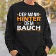 Der Mann Hinter Dem Bauch Sweatshirt Geschenke für Ihn