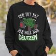 Der Tut Nix Der Will Nur Deutzen Tractor Farmer Farmer Sweatshirt Geschenke für Ihn