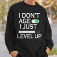 I Dont Age I Just Level Upideo Game Felpa Regalos para él
