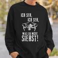 Drohnen Ich Seh Ich Seh Sweatshirt Geschenke für Ihn