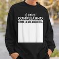È Il Mio Compleanno Firma La Mia Maglietta Felpa Regalos para él