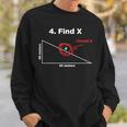 Finde X Ich Fand Es Fun Math Pun Find X S Sweatshirt Geschenke für Ihn