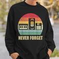 Never Forget Audio Cassette 70S 80S 90S Sweatshirt Geschenke für Ihn