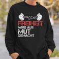 Freiheit Wird Aus Mut Macht Kkämpfen Richter Sweatshirt Geschenke für Ihn