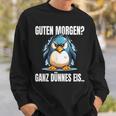 Guten Morgen Ganz Dünnes Eis Slogan Penguin Sweatshirt Geschenke für Ihn