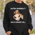 Guten Morgen Ganz Thin Eis Sweatshirt Geschenke für Ihn