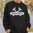 Hammer Type Diy Craftsman Party Hammer Sweatshirt Geschenke für Ihn