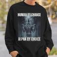 Human By Chance Alpha By Choice Howling Wolf Meme Sweatshirt Gifts for Him