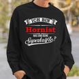 Ich Bin Hornist Superkraft I'm Hornist Sweatshirt Geschenke für Ihn